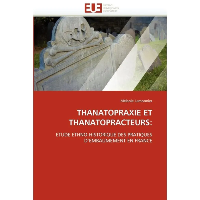 Thanatopraxie et thanatopracteurs