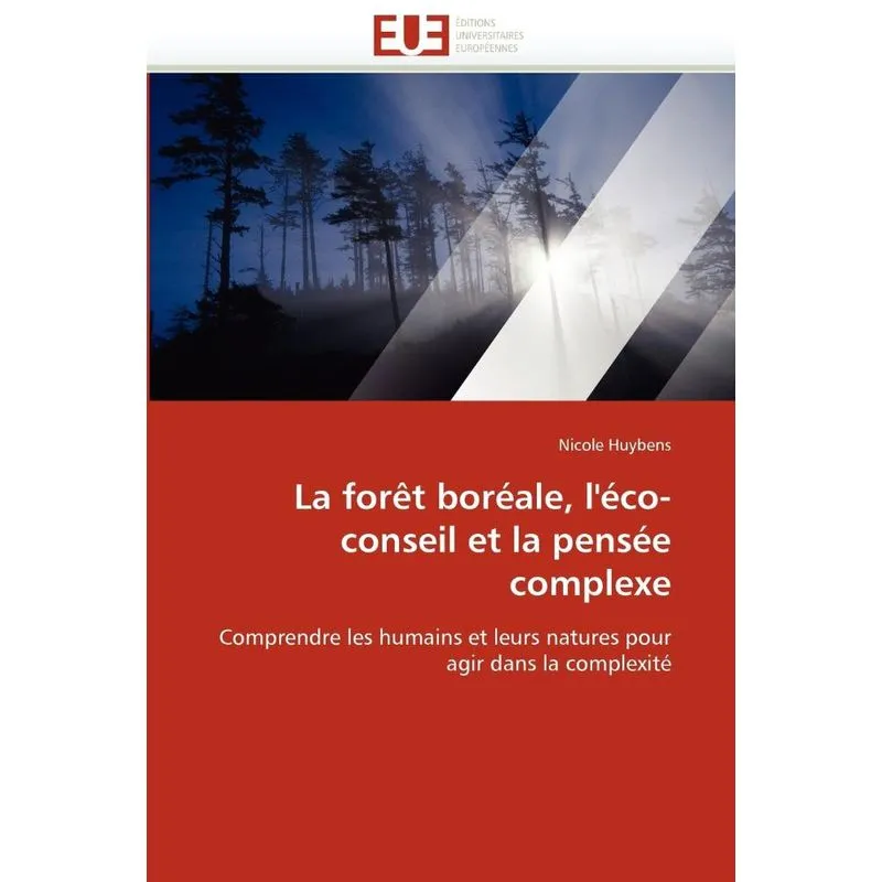 La forêt boréale, léco-conseil et la pensée complexe