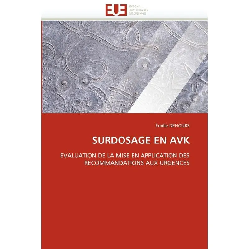 Surdosage en avk