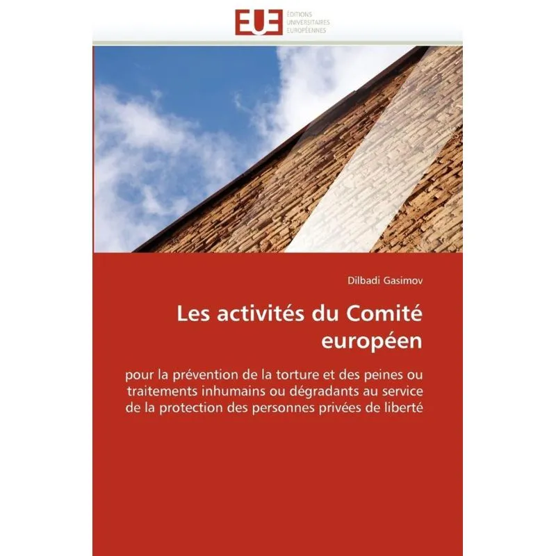 Les activités du comité européen