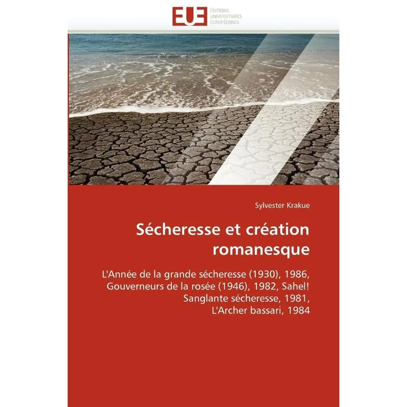 Sécheresse et création romanesque