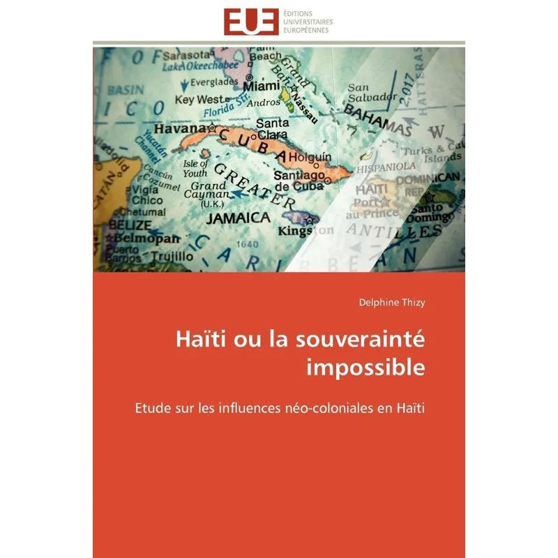 Haïti ou la souverainté impossible