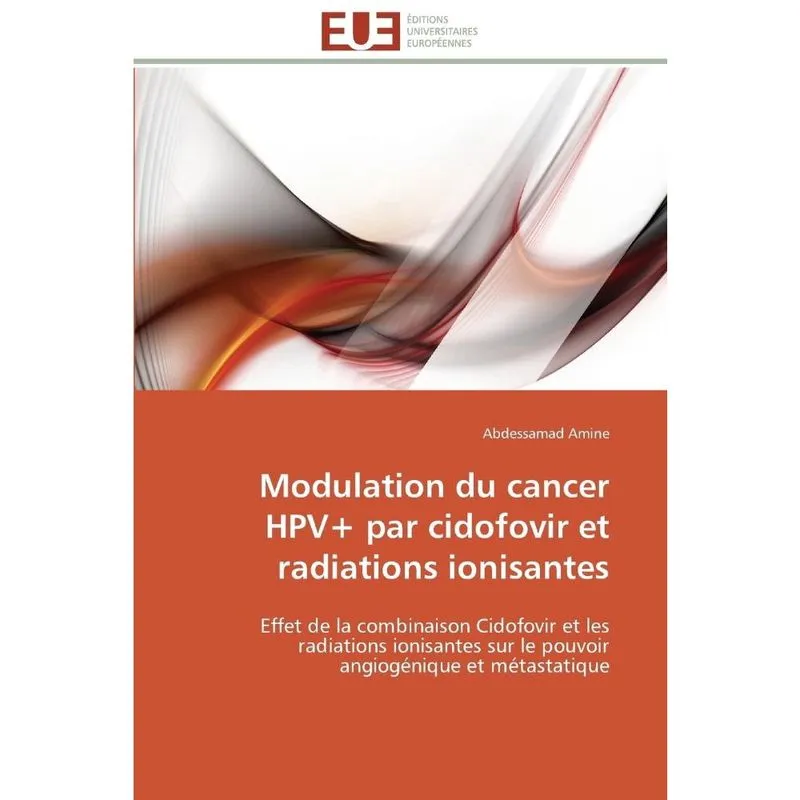 Modulation du cancer hpv + par cidofovir et radiations ionisantes