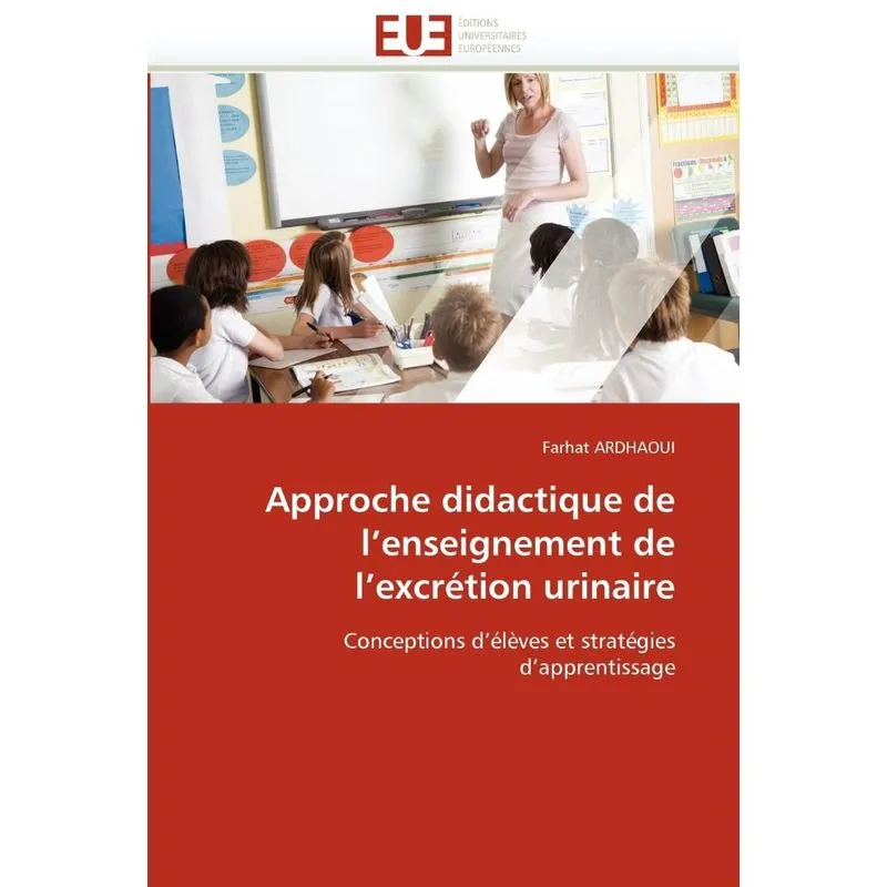 Approche didactique de l enseignement de l excrétion urinai