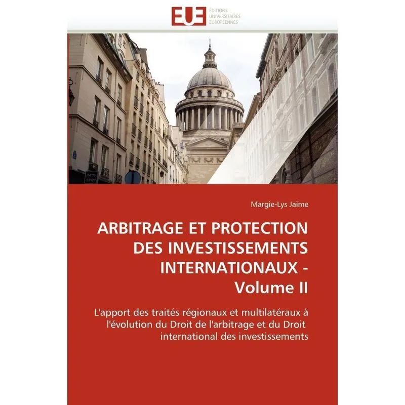 Arbitrage et protection des investissements internationaux