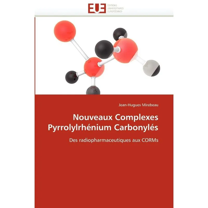 Nouveaux complexes pyrrolylrhénium carbonylés