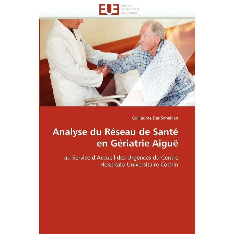 Analyse du réseau de santé en gériatrie aigu