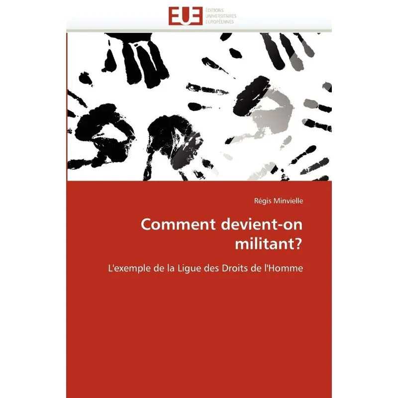 Comment devient-on militant?