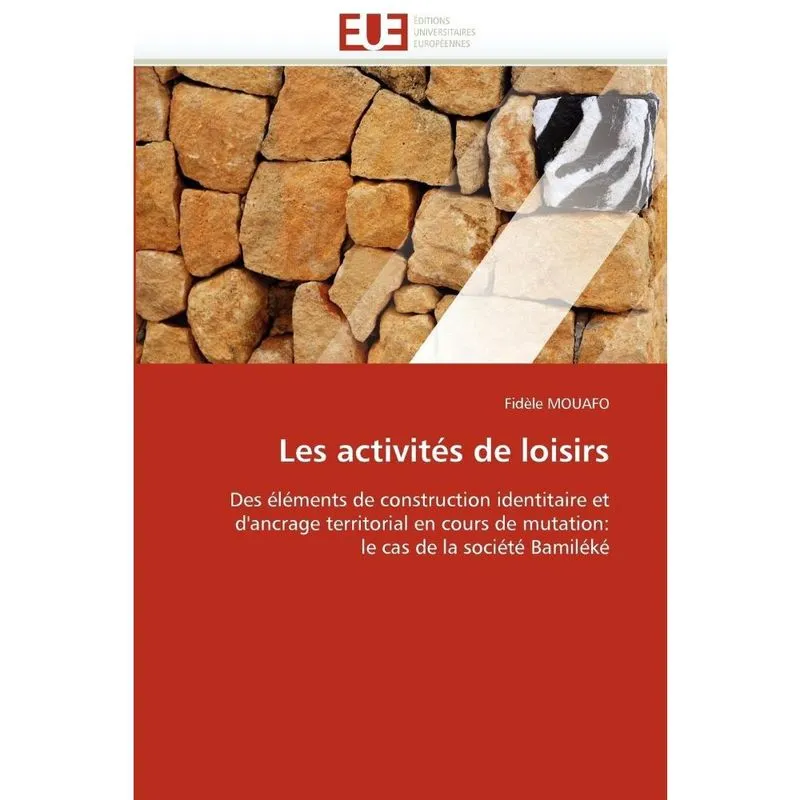 Les activités de loisirs