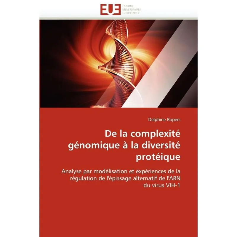 De la complexité génomique à la diversité protéique