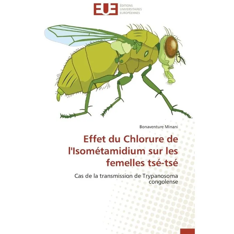 Effet du chlorure de lisométamidium sur les femelles tsé-tsé