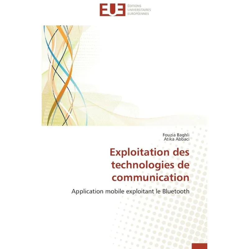 Exploitation des technologies de communication