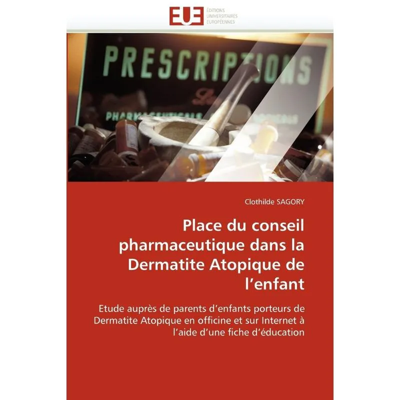 Place du conseil pharmaceutique dans la dermatite atopique