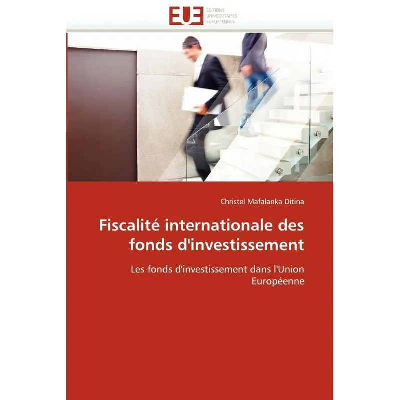 Fiscalité internationale des fonds dinvestissement