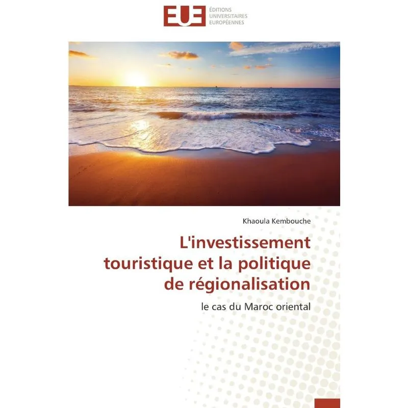Linvestissement touristique et la politique de régionalisa