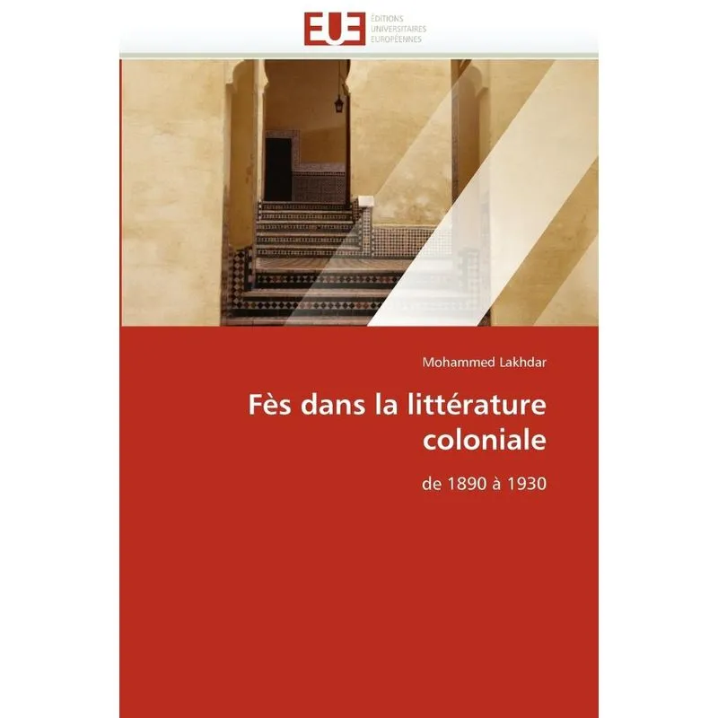 Fès dans la littérature coloniale