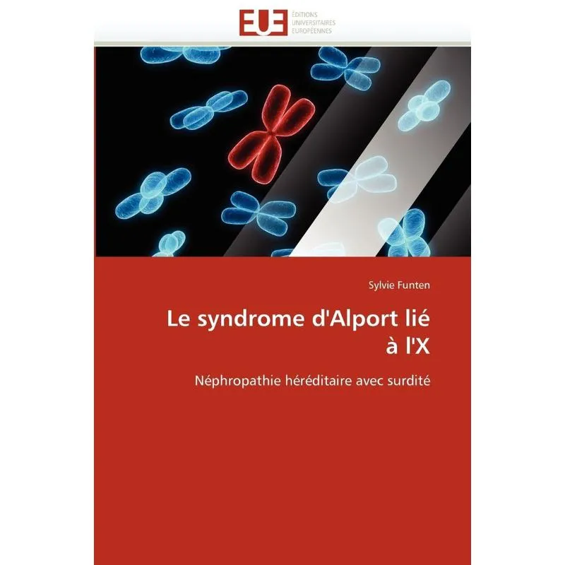 Le syndrome dalport lié à lx