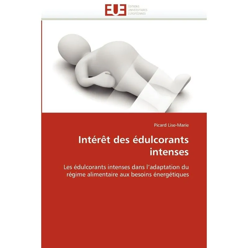 Intérêt des édulcorants intenses