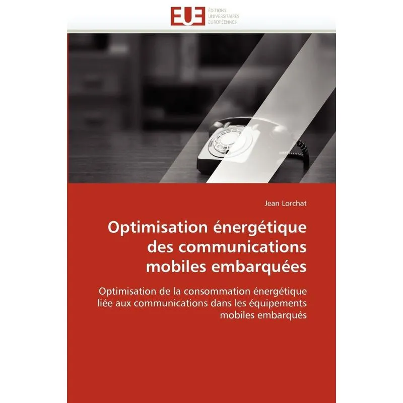 Optimisation énergétique des communications mobiles embarqu