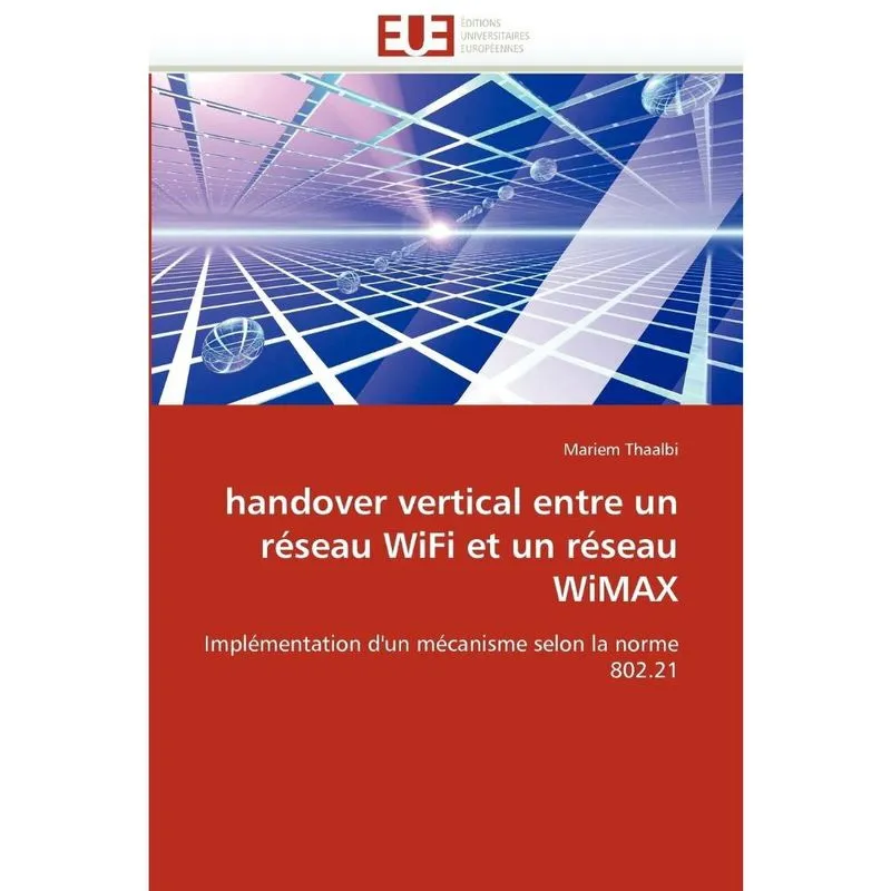 Handover vertical entre un réseau wifi et un réseau wimax