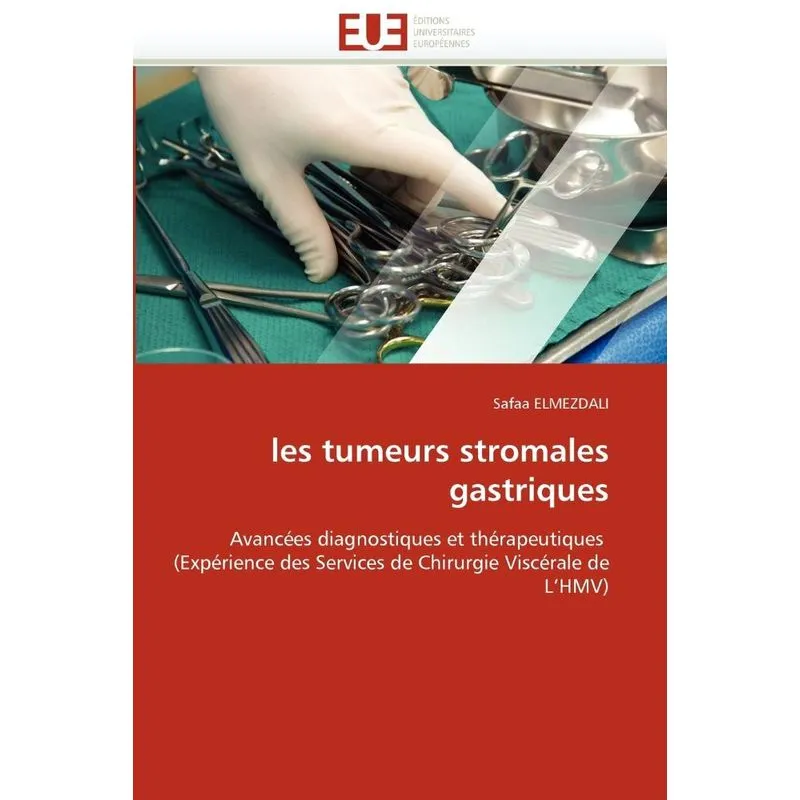 Les tumeurs stromales gastriques