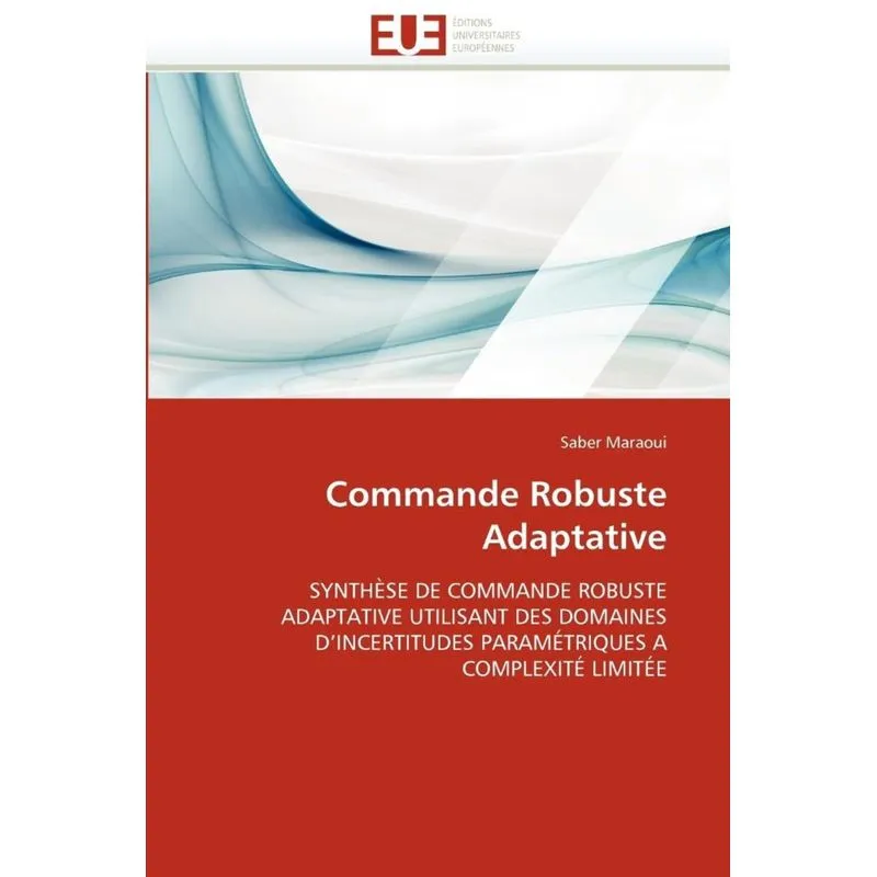 Commande robuste adaptative