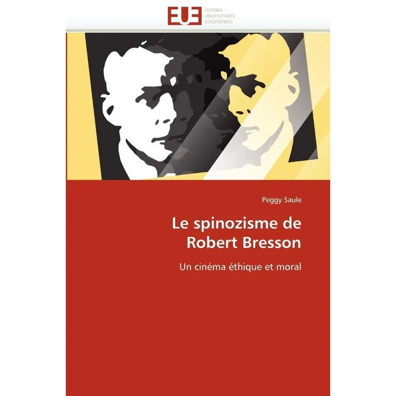 Le spinozisme de robert bresson