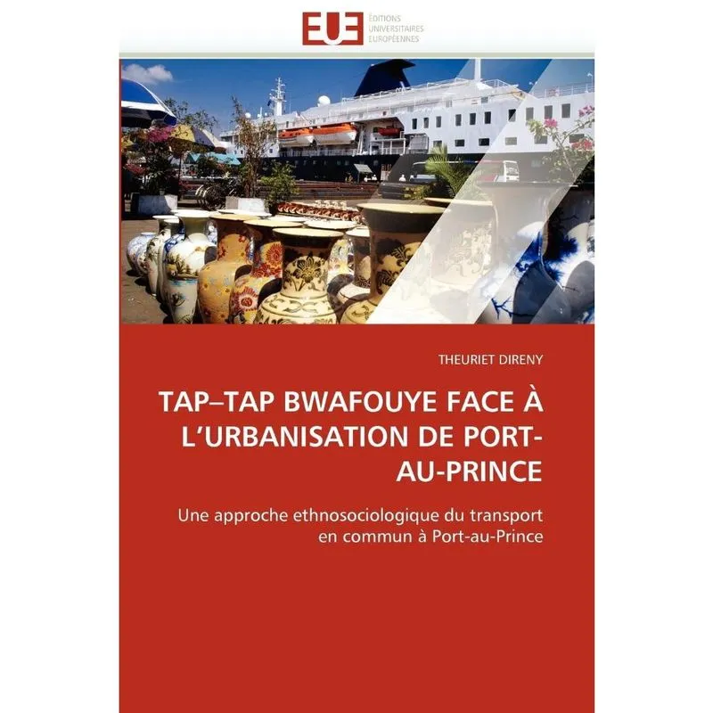 Tap tap bwafouye face à l urbanisation de port-au-prince