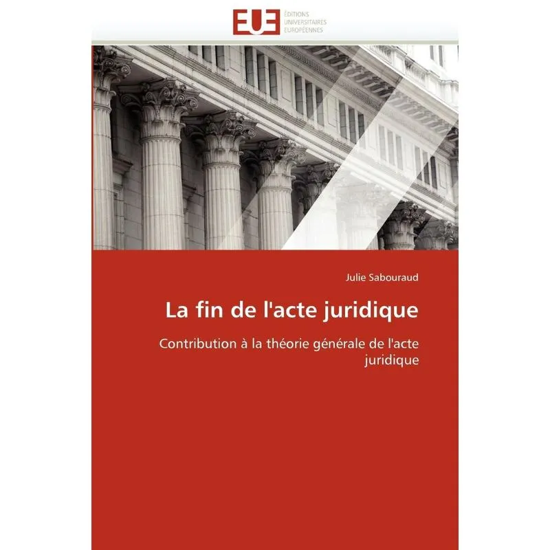 La fin de lacte juridique
