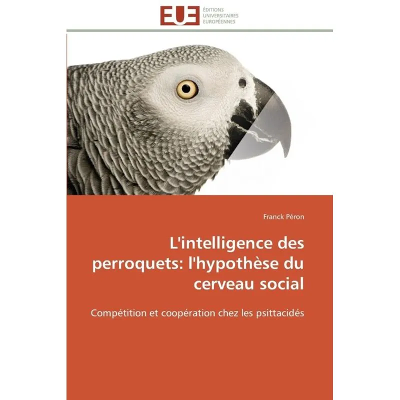 Lintelligence des perroquets