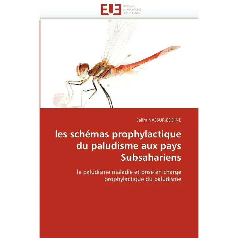 Les schémas prophylactique du paludisme aux pays subsaharie