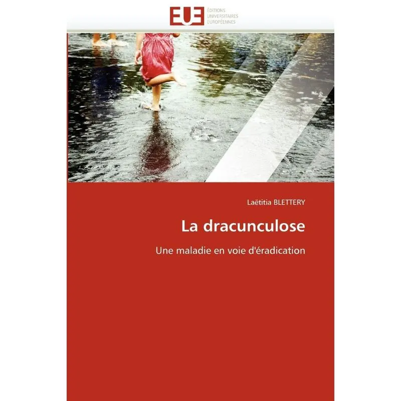 La dracunculose