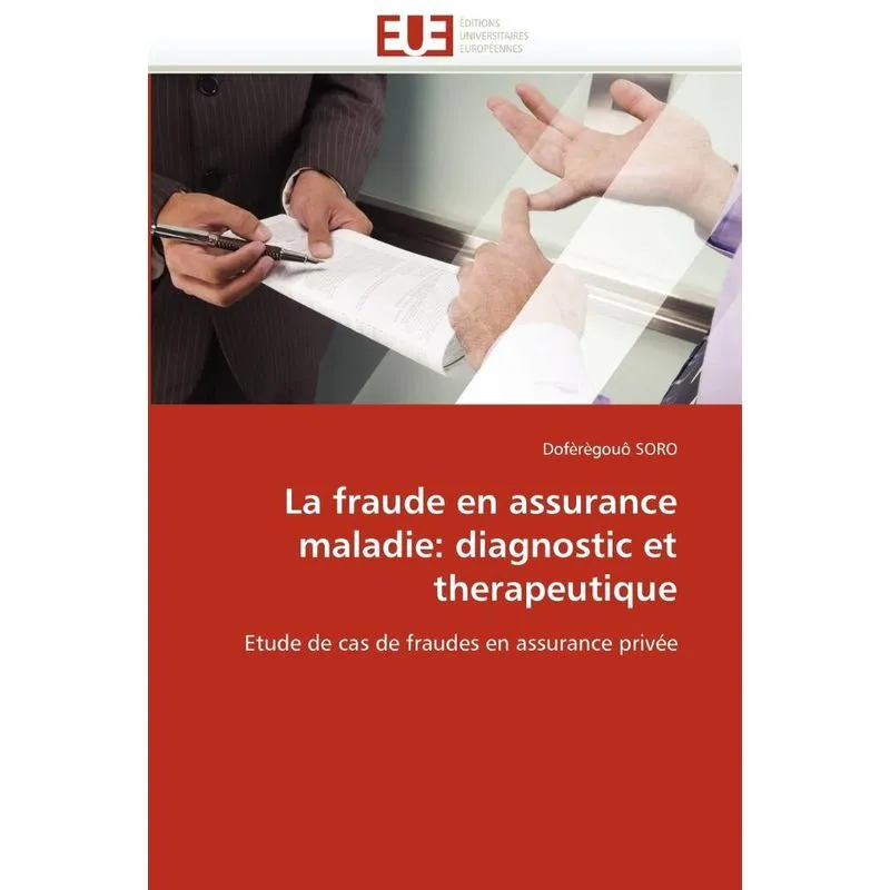 La fraude en assurance maladie