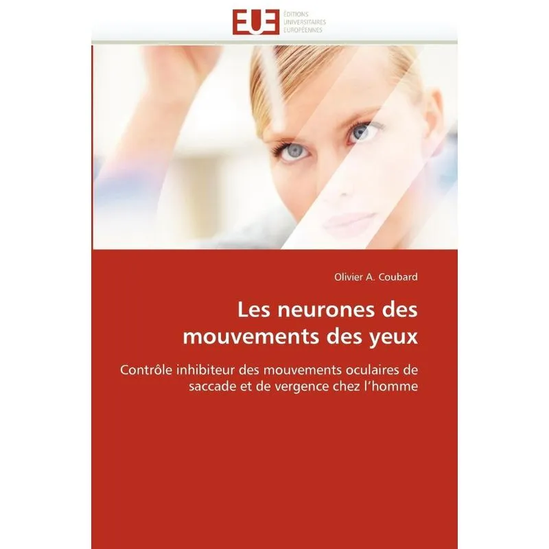 Livro Les neurones des mouvements des yeux