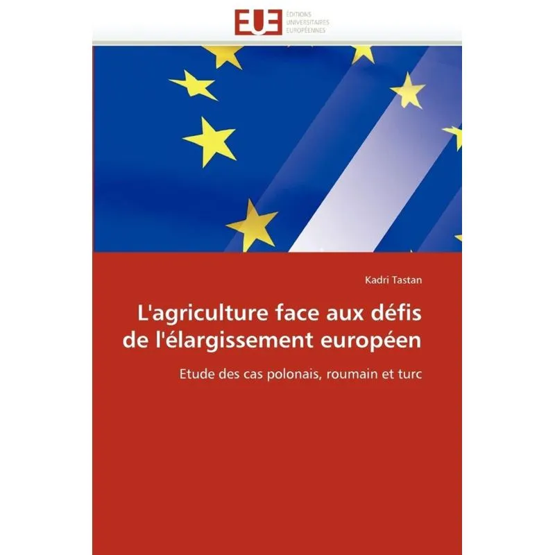 Lagriculture face aux défis de lélargissement européen