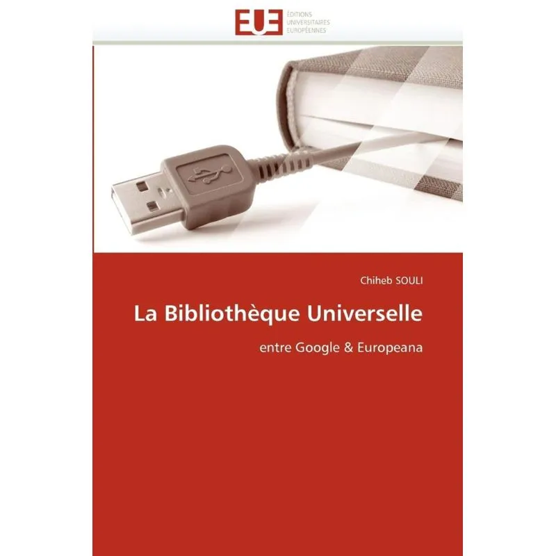 La bibliothèque universelle