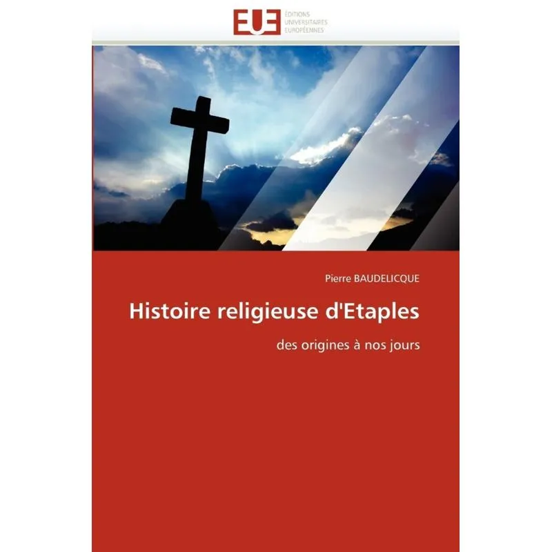 Histoire religieuse detaples