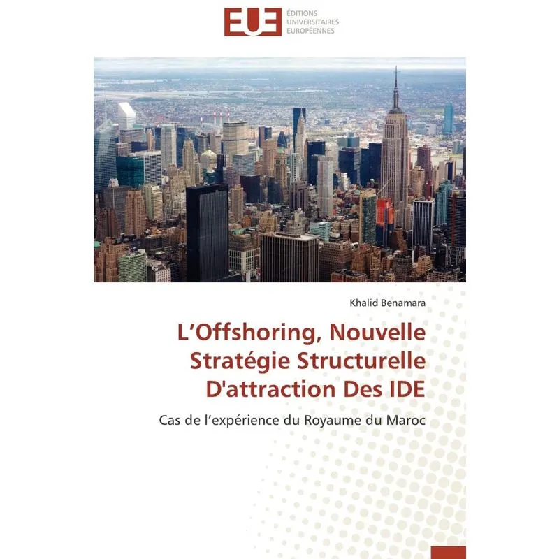 Livro L offshoring, nouvelle stratégie structurelle d'attraction des ide