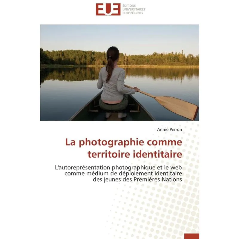 La Photographie Comme Territoire Identitaire