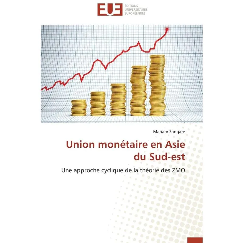 Union Monetaire En Asie Du Sud-Est