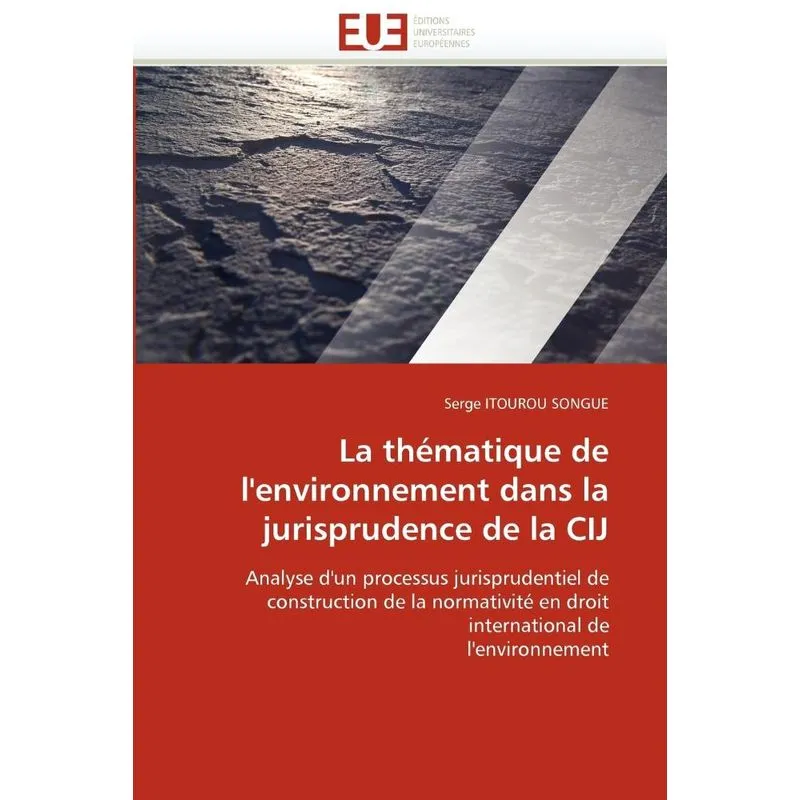 Livro La thématique de l'environnement dans la jurisprudence de la cij