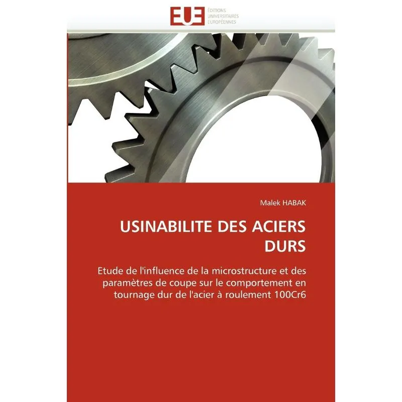 Usinabilité des aciers durs