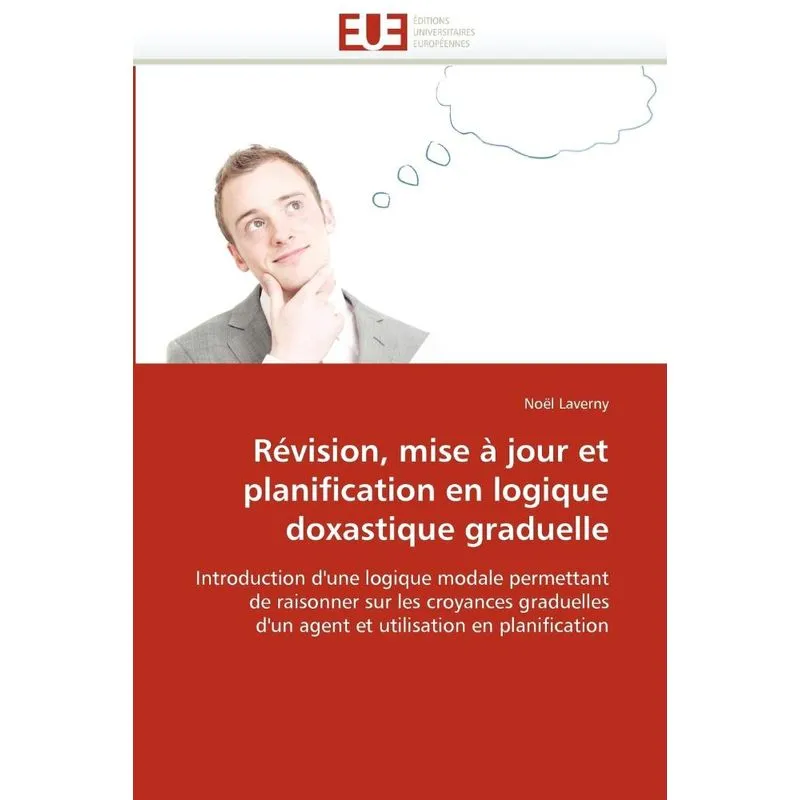 Livro Révision, mise à jour et planification en logique doxastique graduelle