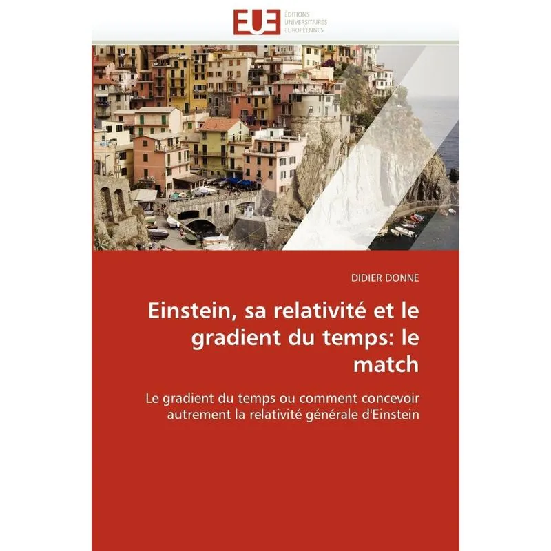 Livro Einstein, sa relativité et le gradient du temps