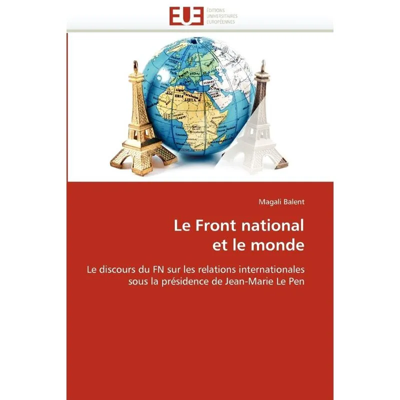 Le front national et le monde. Le front national et le monde