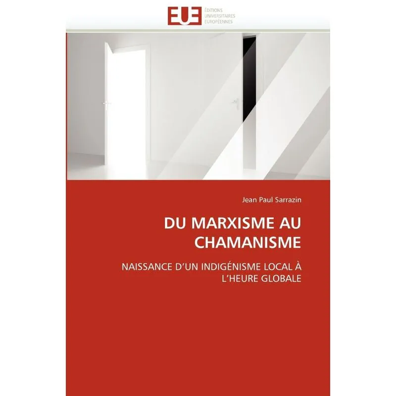 Du marxisme au chamanisme