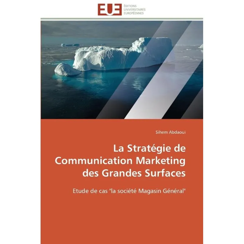 La stratégie de communication marketing des grandes surfaces