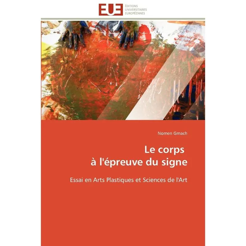Le corps à lépreuve du signe