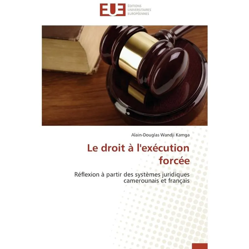 Le droit à lexécution forcée
