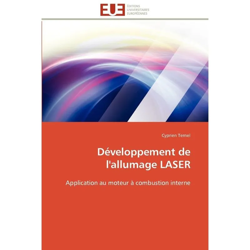 Développement de lallumage laser